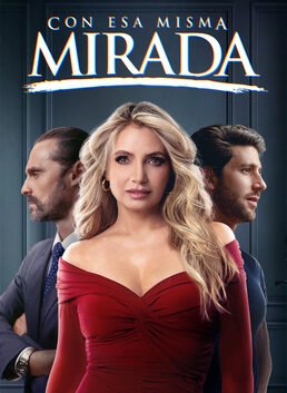 Con Esa Misma Mirada Temporada 3